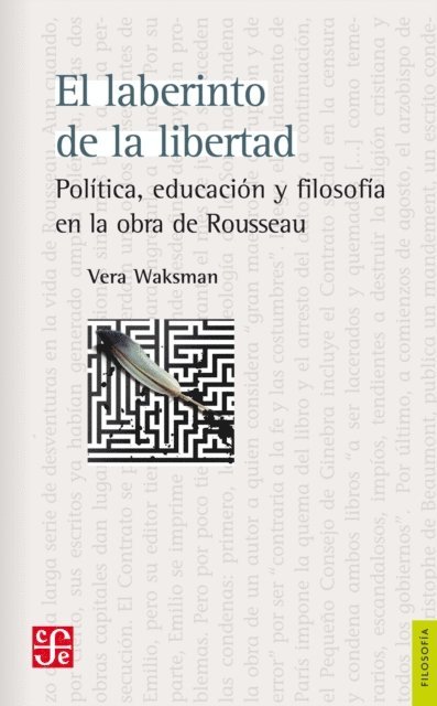 Vera Waksman - El laberinto de la libertad, E-bok