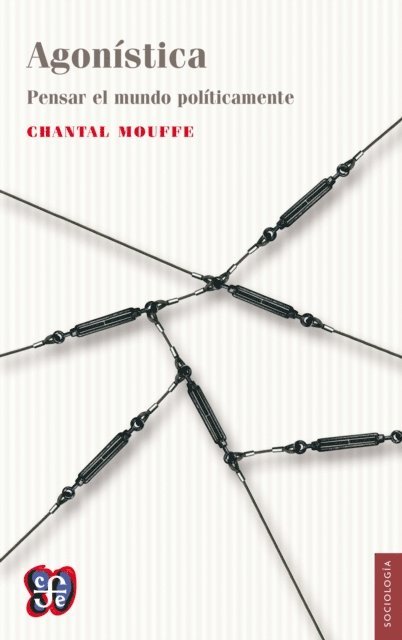 Chantal Mouffe - Agonística, E-bok