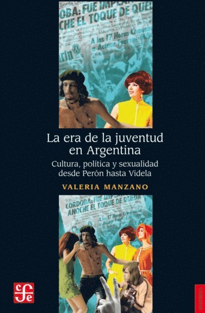 Valeria Manzano - La era de la juventud en Argentina, E-bok