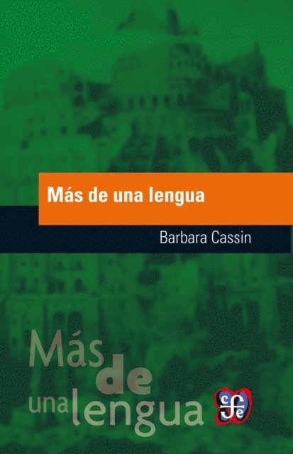 Barbara Cassin - Más de una lengua, E-bok