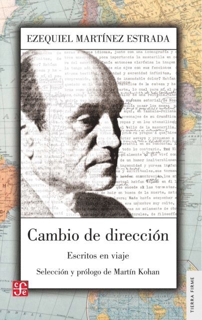 Ezequiel Martinez Estrada - Cambio de dirección, E-bok