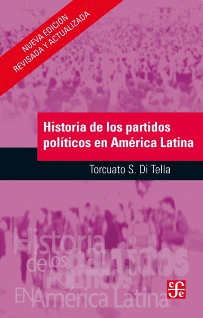 Torcuato S. di Tella - Historia de los partidos políticos en América Latina, E-bok