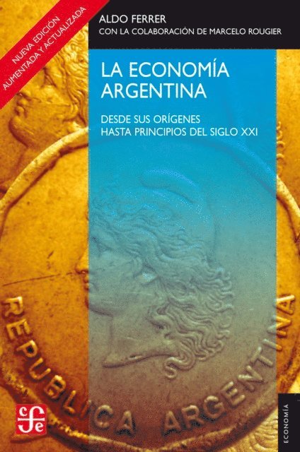 Aldo Ferrer - La economía argentina, E-bok
