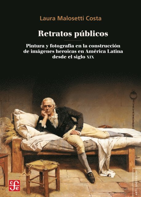 Laura Malosetti Costa - Retratos públicos, E-bok
