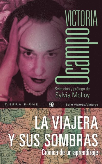 Victoria Ocampo - La viajera y sus sombras, E-bok