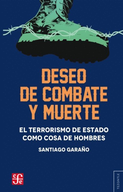 Santiago Garano - Deseo de combate y muerte, E-bok