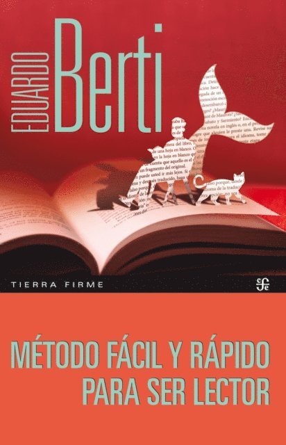 Eduardo Berti - Método fácil y rápido para ser lector, E-bok