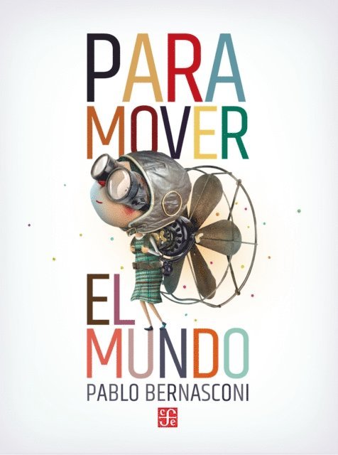 Pablo Bernasconi - Para mover el mundo, E-bok