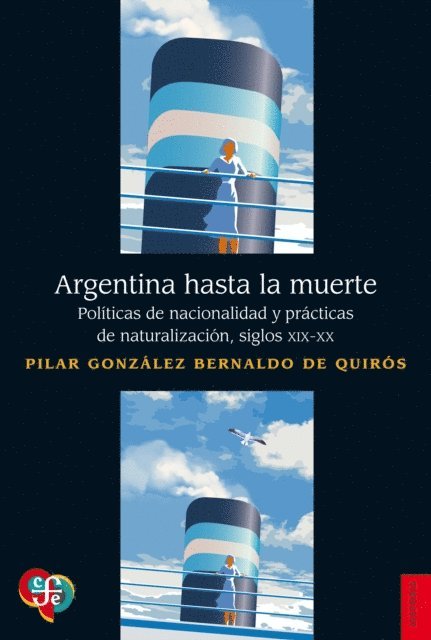 Pilar Gonzalez Bernaldo de Quiros - Argentina hasta la muerte, E-bok