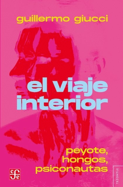 Guillermo Giucci - El viaje interior, E-bok