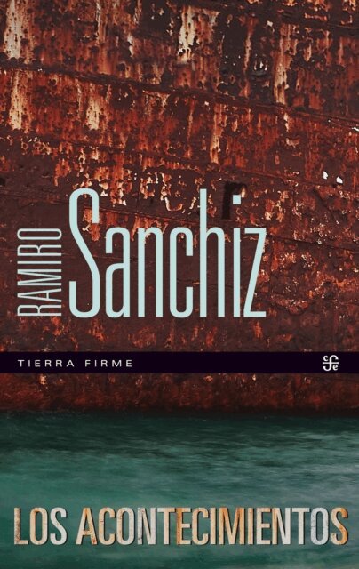 Ramiro Sanchiz - Los acontecimientos, E-bok