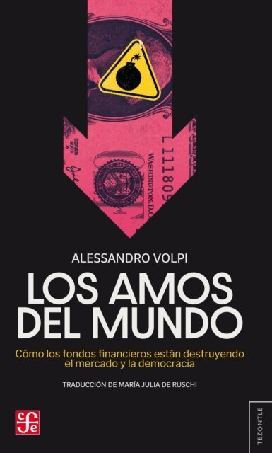 Alessandro Volpi - Los amos del mundo, E-bok