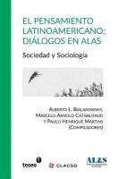 Marcelo Arnold Cathalifaud, Paulo Henrique Martins - El pensamiento latinoamericano: Diálogos en ALAS: Sociedad y Sociología, Häftad