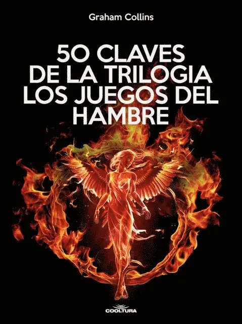 Graham Collins - 50 claves de la trilogía Los juegos del Hambre, E-bok. Tillgänglighet: Lägg i varukorg