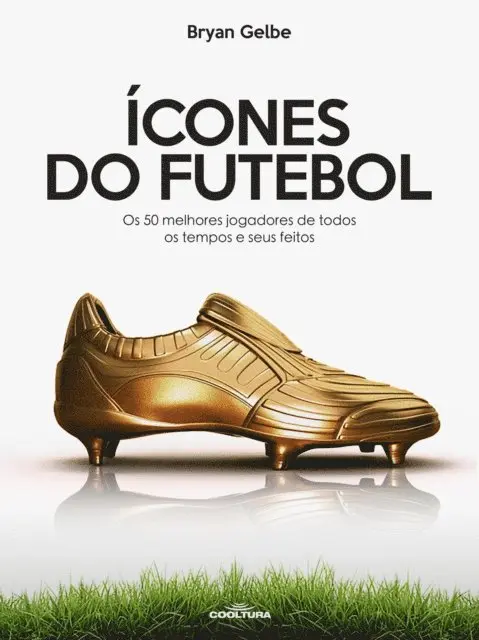 Bryan Gelbe - Ícones do futebol, E-bok. Tillgänglighet: Lägg i varukorg