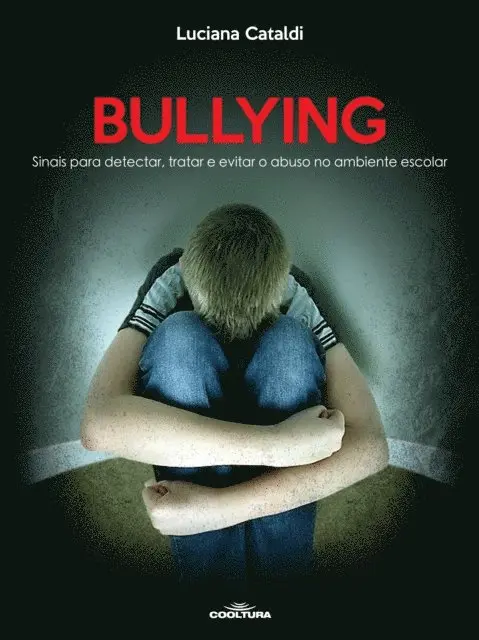 Luciana Cataldi - Bullying, E-bok. Tillgänglighet: Lägg i varukorg
