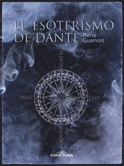 Rene Guenon - El esoterismo de Dante, E-bok