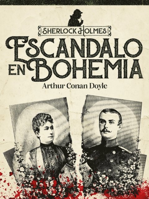 Arthur Conan Doyle - Escándalo en Bohemia, E-bok