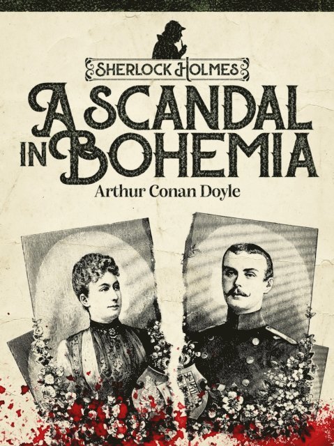 Arthur Conan Doyle - Scandal in Bohemia, E-bok