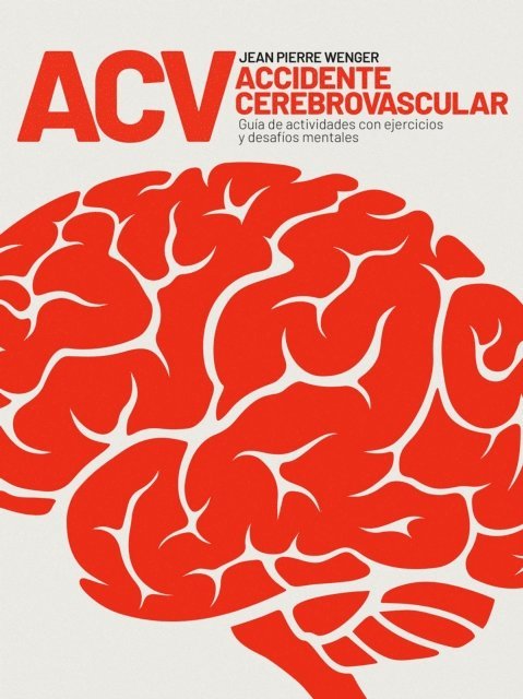 Jean Pierre Wenger - ACV Accidente Cerebrovascular, E-bok. Tillgänglighet: Lägg i varukorg