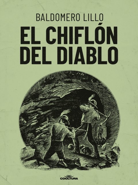 Baldomero Lillo - El Chiflón del Diablo, E-bok