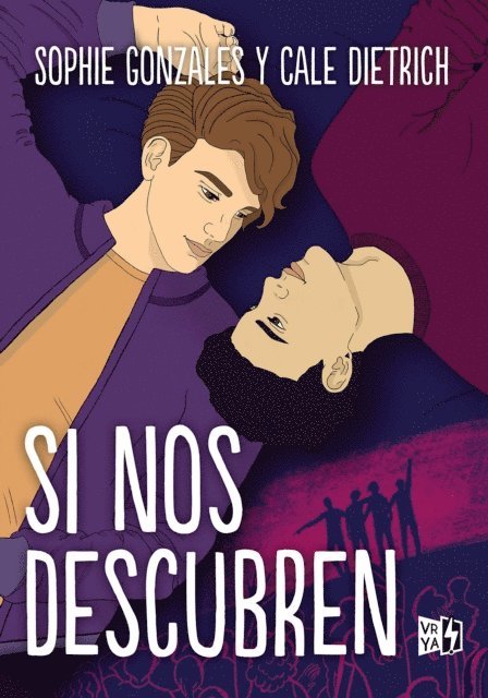 Cale Dietrich, Sophie Gonzales - Si nos descubren, E-bok