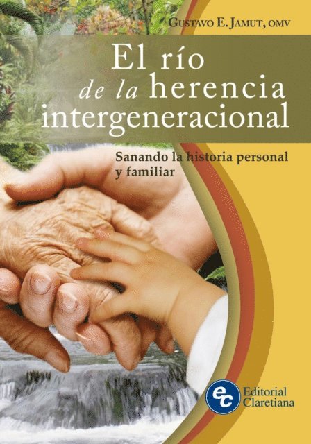 Gustavo E. Jamut - El río de la herencia intergeneracional, E-bok. Tillgänglighet: Lägg i varukorg