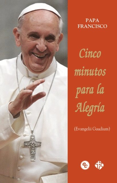 Papa Francisco - Cinco minutos para la Alegría, E-bok