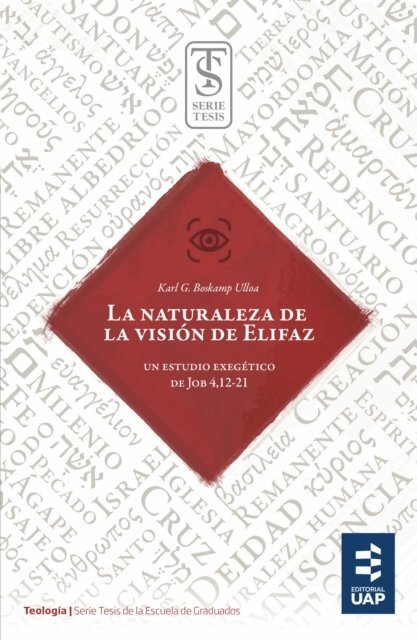 Karl G. Boskamp Ulloa - La naturaleza de la vision de Elifaz, E-bok