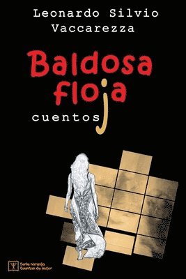 Leonardo Silvio Vaccarezza - Baldosa floja, Häftad