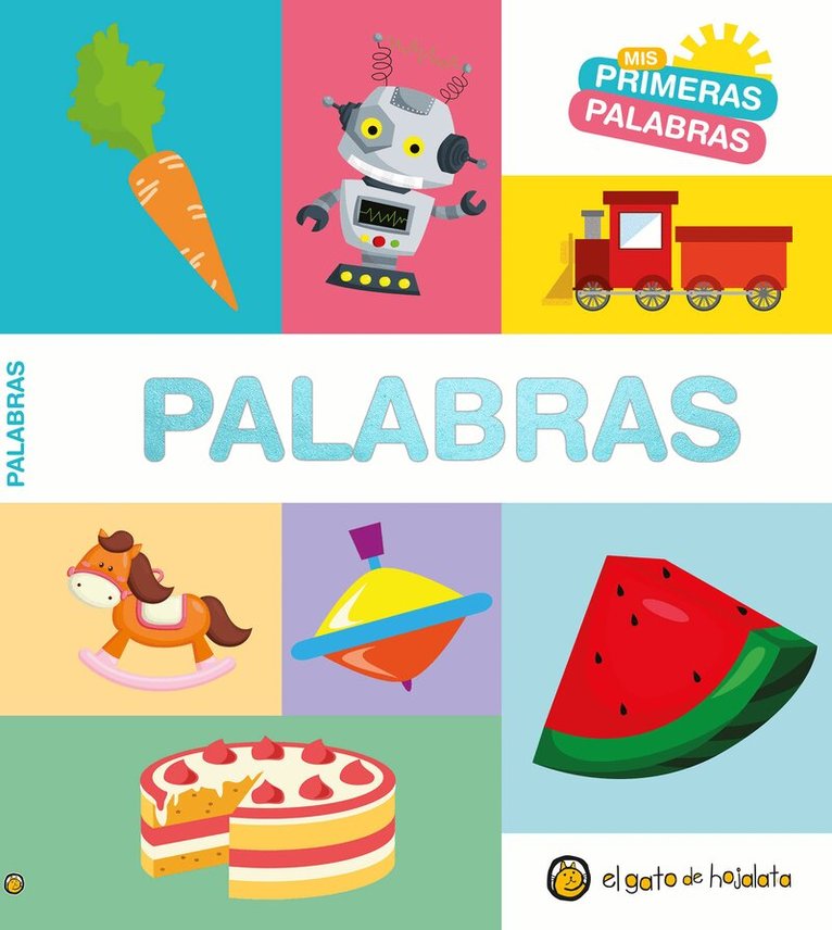 Varios autores - Mis primeras palabras: PALABRAS / Words. My First Words Series, Kartonnage