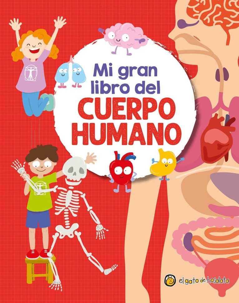 Soledad Gopar - Mi gran libro del cuerpo humano / My Great Book of the Human Body, Inbunden