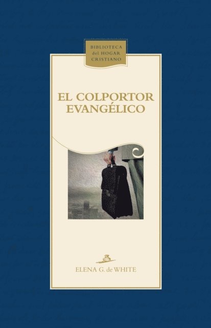 Elena G. de White - El colportor evangelico, E-bok