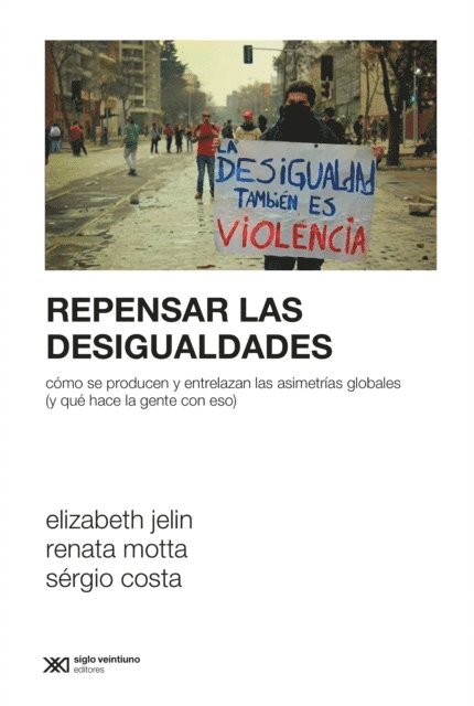 Sergio Costa, Renata Motta, Elizabeth Jelin - Repensar las desigualdades, E-bok