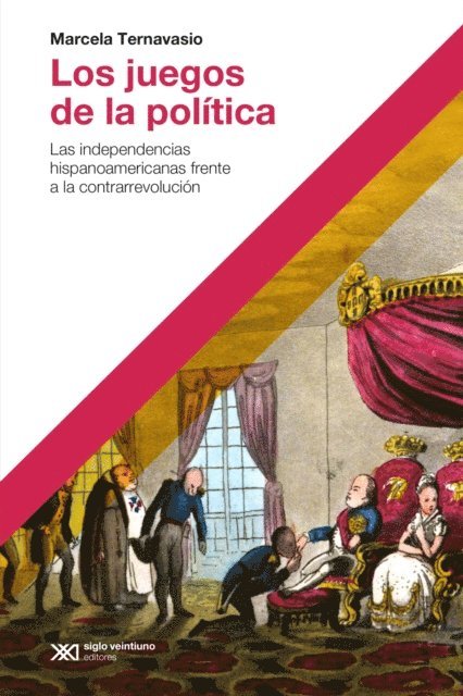 Marcela Ternavasio - Los juegos de la política, E-bok