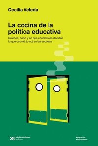 La cocina de la polÿtica educativa
