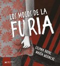 Los mocos de la furia