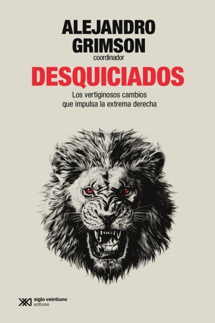 Alejandro Grimson - Desquiciados, E-bok