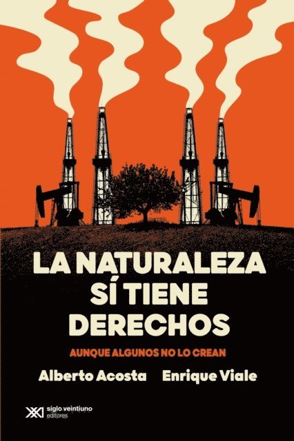 Enrique Viale, Alberto Acosta - La naturaleza sí tiene derechos, E-bok