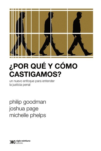Michelle Phelps, Joshua Page, Philip Goodman - ¿Por qué y cómo castigamos?, E-bok