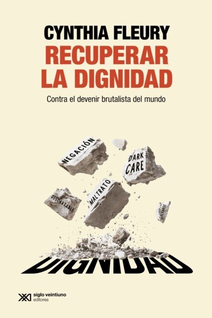 Cynthia Fleury - Recuperar la dignidad, E-bok