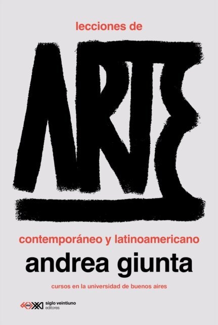 Andrea Giunta - Lecciones de arte contemporáneo y latinoamericano, E-bok. Tillgänglighet: Lägg i varukorg