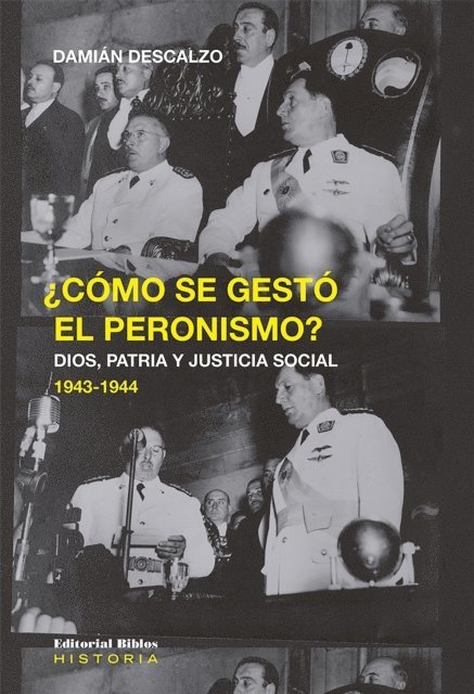 Damian Descalzo - ¿Cómo se gestó el peronismo?, E-bok