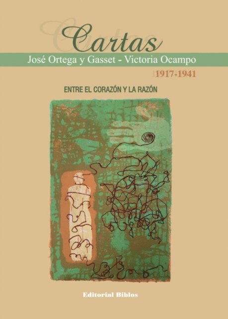 Victoria Ocampo, Jose Ortega y Gasset, Marta Campomar - Cartas 1917-1941, E-bok