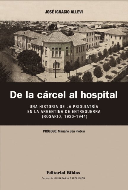 Jose Ignacio Allevi - De la cárcel al hospital, E-bok. Tillgänglighet: Lägg i varukorg