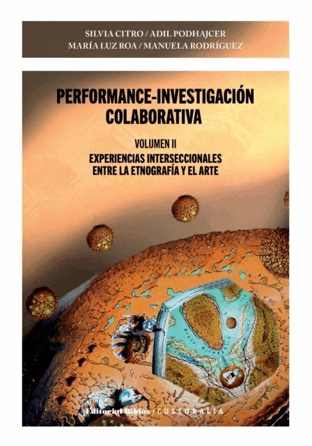 Manuela Rodriguez, Maria Luz Roa, Adil Podhajcer, Silvia Citro - Performance-investigación colaborativa. Volumen II, E-bok