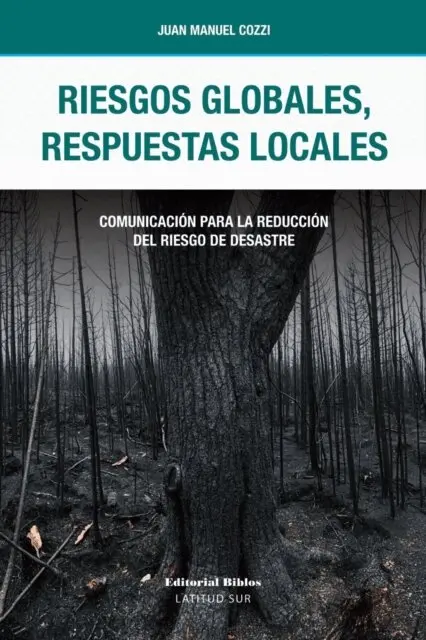 Riesgos globales, respuestas locales