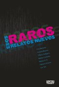 Esos raros relatos nuevos