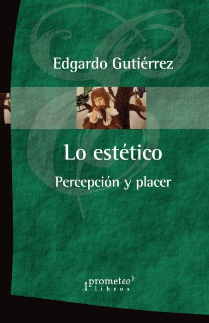Edgardo Gutierrez - Lo estético, E-bok