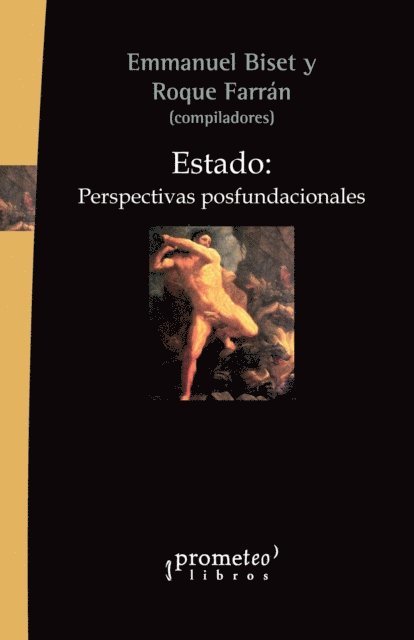 Roque Farran, Emmanuel Biset - Estado : perspectivas posfundacionales, E-bok. Tillgänglighet: Lägg i varukorg
